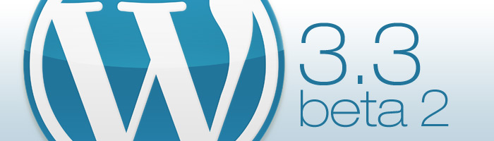 Betaversion von WordPress 3.3 jetzt testen