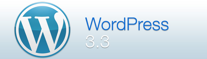WordPress 3.3 ist heute erschienen und steht Nutzern ab sofort zur Verfügung.