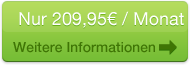 Jetzt bestellen für nur 209,95 € pro Monat