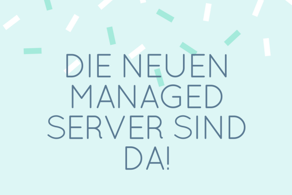 Neue Managed Server mit Plesk sind da