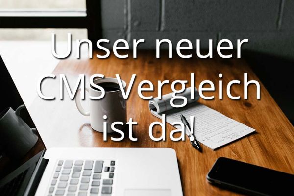 Die wichtigsten CMS im Überblick in unsrem großen CMS Vergleich